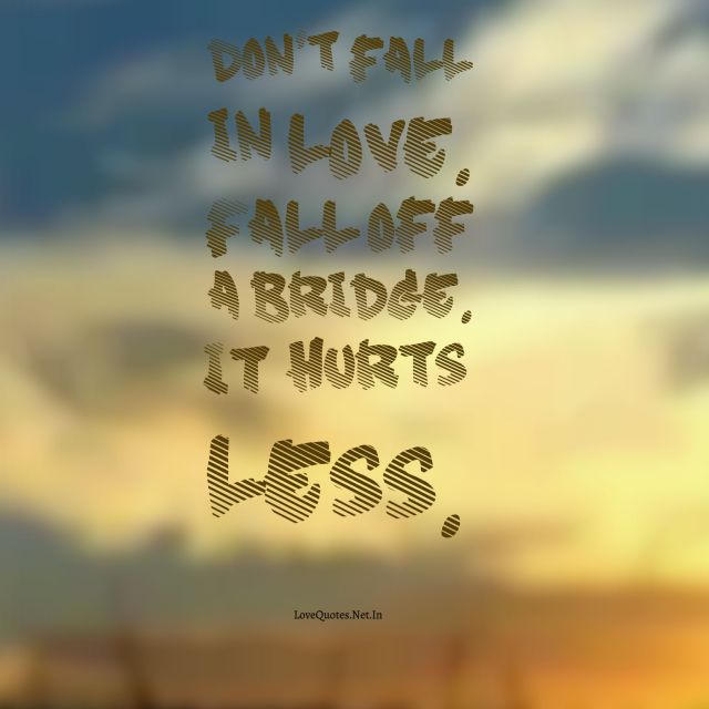 Don't fall in love