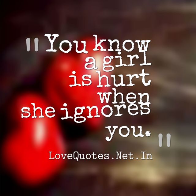 You know a girl is hurt